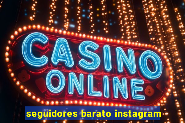 seguidores barato instagram